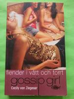 Fiender i v&aring;tt och torrt - Gossip girl 8