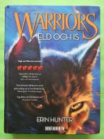 Warriors - Eld och is - F&ouml;rsta profetian