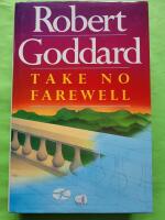 Take no farewell - Signed