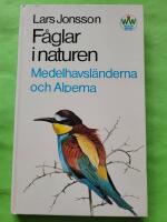 F&aring;glar i naturen 5 - Medelhavsl&auml;nderna och Alperna