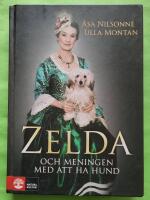 Zelda och meningen med att ha hund