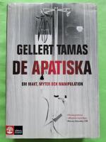 De apatiska : om makt, myter och manipulation