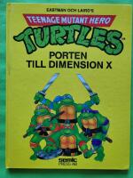 Teenage mutant hero turtles : porten till Dimension X
