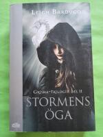 Stormens &ouml;ga - Grisha-trilogin del 2