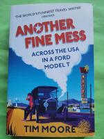 Another Fine Mess - Across the usa in a Ford model T