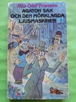Agaton Sax och den m&ouml;rklagda ljusmaskinen