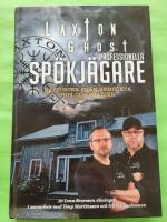 LaxTon Ghost professionella sp&ouml;kj&auml;gare : rapporter fr&aring;n hems&ouml;kta hus och platser