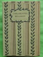 Carl Michael Bellman - Svalans svenska klassiker