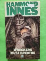 Wreckers must breathe