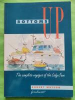 Bottoms Up &ndash; The Complete Voyages of the Lady Jane