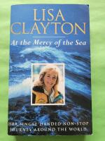 At the mercy of the sea - Her single-handed non-stop journey around the world