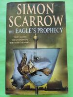 The Eagle's Prophecy - Eagles of the empire 6 