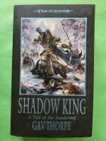 Shadow king - A tale of the sundering - time of legends - Warhammer
