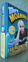 More moaning - The enlightened one returns - Signed
