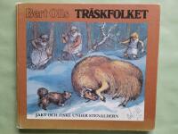 Tr&auml;skfolket : Jakt och fiske under sten&aring;ldern