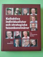 Kollektiva individualister och strategiska tusenkonstnärer : tolv elombudsmän berättar