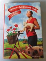 V&auml;rldens lyckligaste folk : en bok om Danmark