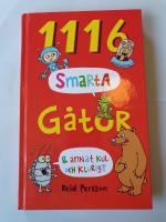 1116 smarta g&aring;tor & annat kul och klurigt