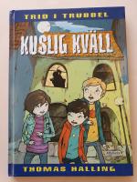 Trio i trubbel - Kuslig kv&auml;ll