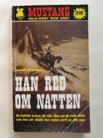 Mustangserien 130 - Han red om natten