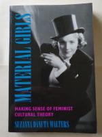 Material Girls - Making Sense of Feminist Cultural Theory [Elektronisk resurs]