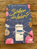 S&ouml;ker du h&auml;r? : roman om en kvinnas jakt p&aring; k&auml;rlek