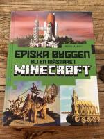 Episka byggen : bli en m&auml;stare i Minecraft