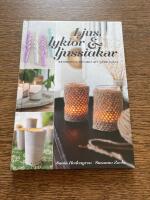 Ljus, lyktor & ljusstakar : 44 kreativa projekt att g&ouml;ra sj&auml;lv