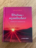 Dr&ouml;msymboler : utforska ditt undermedvetna