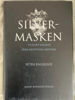 Silvermasken : en kort biografi &ouml;ver drottning Kristina
