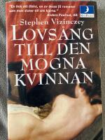 Lovs&aring;ng till den mogna kvinnan : Andr&aacute;s Vajdas amor&ouml;sa &auml;ventyr