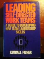 Leading self-directed work teams