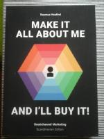 Make it all about me, and I&acute;ll buy it - Omnichannel marketing