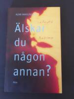 &Auml;lskar du n&aring;gon annan?