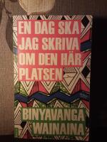 En dag ska jag skriva om den h&auml;r platsen