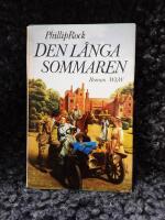 Den l&aring;nga sommaren : [roman]