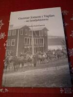 Gunnar Jonson i Vaplan 1843-1912 : en familjehistoria