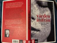 V&aring;rden inifr&aring;n : n&auml;r sjuksk&ouml;terskan blir patient