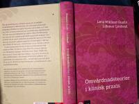 Omv&aring;rdnadsteorier i klinisk praxis