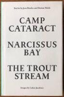 Camp Cataract Narcissus Bay The Trout Stream A Stick of Green Candy