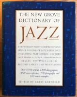 The New Grove Dictionary of Jazz