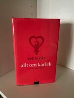 Allt om k&auml;rlek : nya visioner