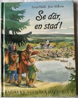 Barnens svenska historia 2. Se d&auml;r, en stad!