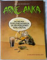 Arne Anka. &Aring;teruppst&aring;ndelsen