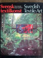 Svensk textilkonst : Swedish textile art