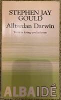 Alltsedan Darwin : tankar kring evolutionen