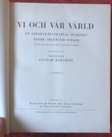 Vi och v&aring;r v&auml;rld - en naturvetenskaplig &ouml;versikt