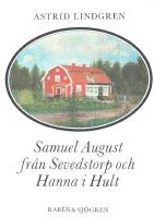 Samuel August fr&aring;n Sevedstorp och Hanna i Hult