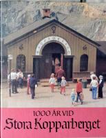 1000 &aring;r vid Stora Kopparberget