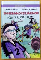 Innebandystj&auml;rnor: f&ouml;rsta matchen